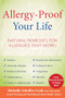 Allergy-Proof Your Life (Natural Remedies for Allergies That Work!) by Michelle Schoffro Cook, 9781630060749