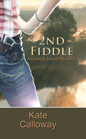 2nd Fiddle by Kate Calloway, 9781594932007
