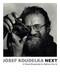Josef Koudelka: Next (A Visual Biography by Melissa Harris) by Melissa Harris, Josef Koudelka, Aleš Najbrt, 9781597114653