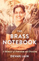 The Brass Notebook (A Memoir of Feminism and Freedom) by Devaki Jain, Amartya Sen, Gloria Steinem, 9781620977941
