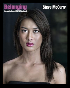 Belonging (Portraits from LGBTQ Thailand) by Steve McCurry, 9781620976555