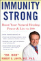 Immunity Strong (Boost Your Natural Healing Power and Live to 100) by Robert G. Lahita, 9781630061951