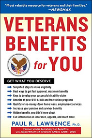 Veterans Benefits for You (Get What You Deserve) by Paul R. Lawrence, 9781630062156