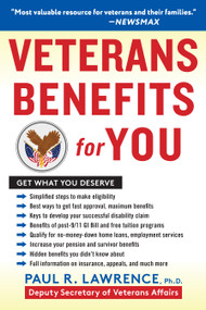 Veterans Benefits for You (Get What You Deserve) by Paul R. Lawrence, 9781630062156