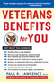 Veterans Benefits for You (Get What You Deserve) by Paul R. Lawrence, 9781630062156