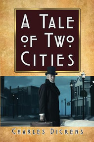 A Tale of Two Cities - 9781722503406 by Charles Dickens, 9781722503406