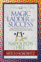 The Magic Ladder to Success (Condensed Classics) (Your-Step-By-Step Plan to Wealth and Winning) by Napoleon Hll, Mitch Horowitz, 9781722500696