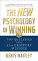 The New Psychology of Winning (Top Qualities of a 21st Century Winner) - 9781722503611 by Denis Waitley, 9781722503611
