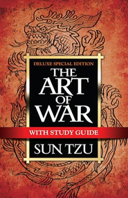 The Art of War with Study Guide (Deluxe Special Edition) by Sun Tsu, Theresa Puskar, 9781722500078