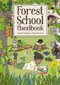Forest School Handbook by Naomi Walmsley, Dan Westall, 9781784946654