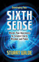 Developing Your Sixth Sense (Master Your Awareness for Greater Clarity, Wisdom and Power) by Stuart Wilde, 9781722505912