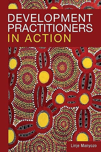 Development Practitioners in Action - 9781788532150 by Linje Manyozo, 9781788532150