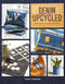 Denim Upcycled (Breathe New Life Into Old Jeans) by Janet Goddard, 9781784946449