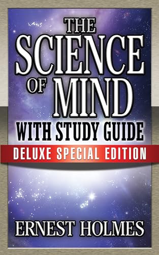 The Science of Mind with Study Guide (Deluxe Special Edition) by Earnest Holmes, Theresa Puskar, 9781722501617