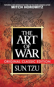The Art of War (Original Classic Edition) by Sun Tzu, Mitch Horowitz, 9781722502171