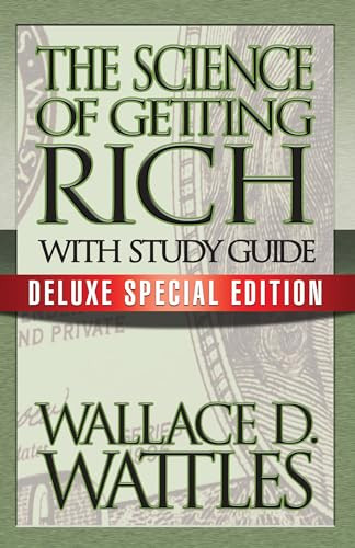 The Science of Getting Rich with Study Guide (Deluxe Special Edition) by Wallace D. Wattles, Theresa Puskar, 9781722500061