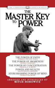 The Master Key to Power by Mitch Horowitz, 9781722503307