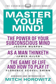 Master Your Mind by Dr. Joseph Murphy, James Allen, 9781722500900