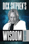 Dick Sutphen's Wisdom by Roberta Sutphen, 9781722506582