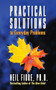 Practical Solutions to Everyday Problems by Neil A. Fiore, PhD, 9781722505509