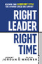 Right Leader, Right Time (Discover Your Leadership Style for a Winning Career and Company) - 9781722510565 by Robert Jordan, Olivia Wagner, 9781722510565