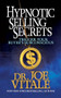 Hypnotic Selling Secrets (Trigger Your Buyer's Subconscious) by Joe Vitale, 9781722505745