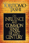 On Influence and Common Sense for the 21st Century by Yoritomo-Tashi, 9781722503369