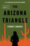 The Arizona Triangle (A Jo Bailen Detective Novel) by Sydney Graves, 9780063379992