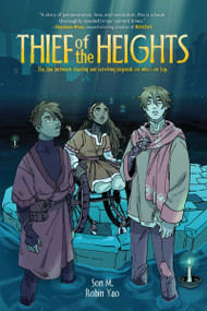 Thief of the Heights (A Graphic Novel) - 9780063067332 by Son M., Robin Yao, 9780063067332
