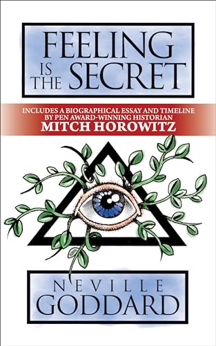 Feeling is The Secret (Deluxe Edition) by Neville Goddard, Mitch Horowitz, 9781722505493