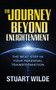 The Journey Beyond Enlightenment by Stuart Wilde, 9781722510725