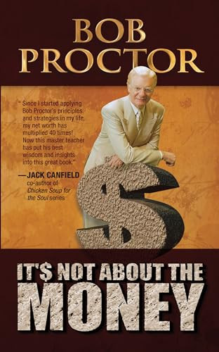 It's Not About the Money by Bob Proctor, 9781722500023
