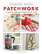 Weekend Makes: Patchwork (25 Quick and Easy Projects to Make) by GMC Editors, 9781784945114
