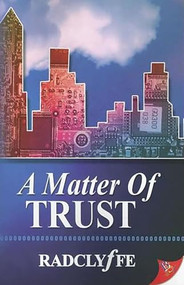 A Matter of Trust - 9781933110332 by Radclyffe, 9781933110332