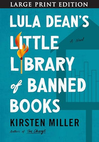 Lula Dean's Little Library of Banned Books (A Novel) - 9780063415379 by Kirsten Miller, 9780063415379
