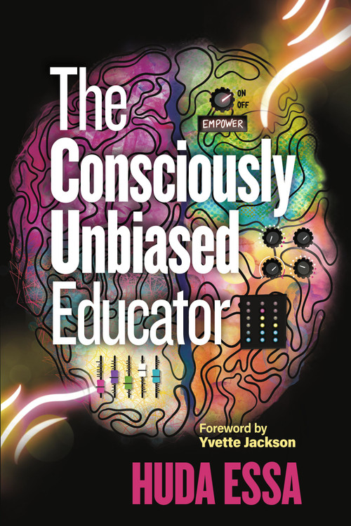 The Consciously Unbiased Educator by Huda Essa, 9781416632788