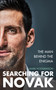 Searching for Novak (The man behind the enigma) by Mark Hodgkinson, 9781788405164