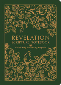 CSB Scripture Notebook, Revelation, Jen Wilkin Special Edition (Eternal King, Everlasting Kingdom) by Jen Wilkin, CSB Bibles by Holman, 9798384509684
