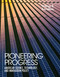 Pioneering Progress (American Science, Technology, and Innovation Policy) by William B. Bonvillian, 9780262549448