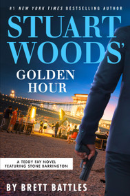 Stuart Woods' Golden Hour by Brett Battles, 9780593331606
