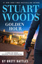 Stuart Woods' Golden Hour by Brett Battles, 9780593331606