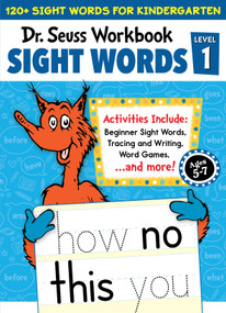Dr. Seuss Sight Words Level 1 Workbook (A Sight Words Workbook for Kindergarten (120+ Words, Games & Puzzles, Activity Fun, and More)) by Dr. Seuss, 9780593712481