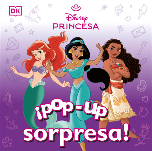 ¡Pop-up sorpresa! Disney Princesa (Pop-Up Peekaboo! Disney Princess) (Spanish Edition) by DK, 9780593848357