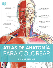Atlas de anatomía para colorear (The Human Body Coloring Book) (Guía de estudio) (Spanish Edition) by DK, 9780593848098