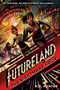 Futureland: The Nightmare Hour by H.D. Hunter, Khadijah Khatib, 9780593479490
