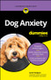 Dog Anxiety For Dummies by Sarah Hodgson, 9781394265602