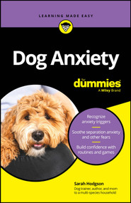 Dog Anxiety For Dummies by Sarah Hodgson, 9781394265602