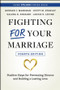 Fighting For Your Marriage (Positive Steps for Preventing Divorce and Building a Lasting Love) by Howard J. Markman, Scott M. Stanley, Galena K. Rhoades, Janice R. Levine, 9781394220298