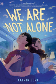 We Are Not Alone by Katryn Bury, 9780063337411