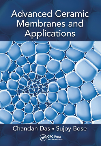 Advanced Ceramic Membranes and Applications by Chandan Das, Sujoy Bose, 9780367573188
